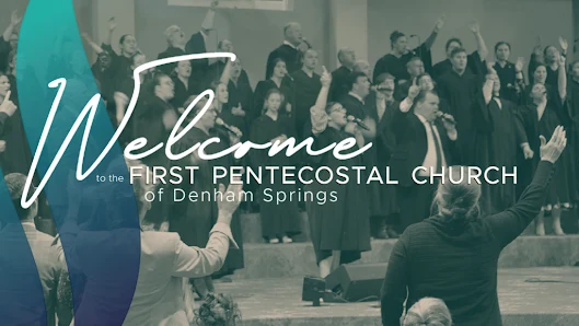 First Pentecostal Church of Denham Springs