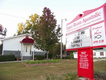 Upper Room Apostolic Church Lagrange GA
